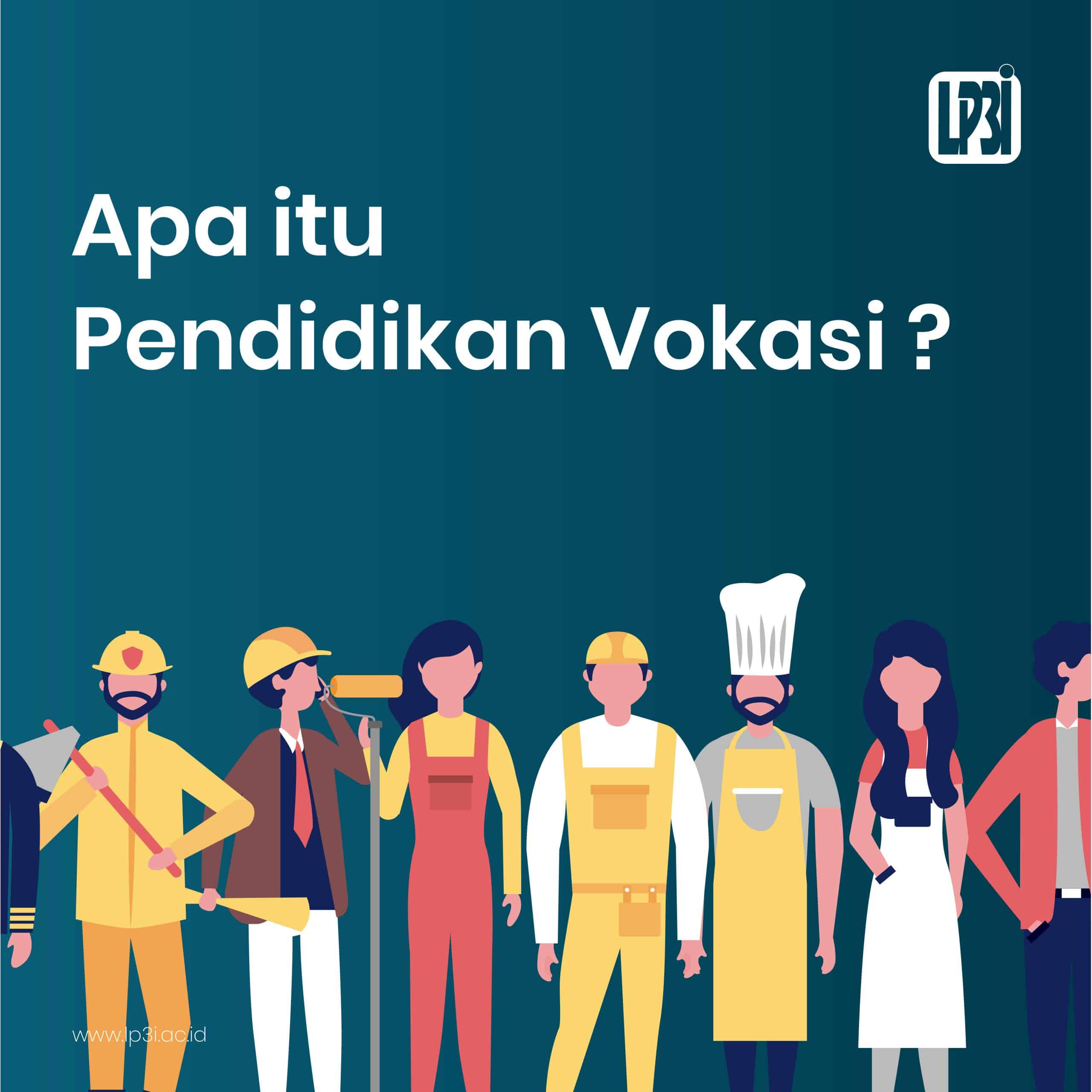 Apa itu Pendidikan Vokasi?