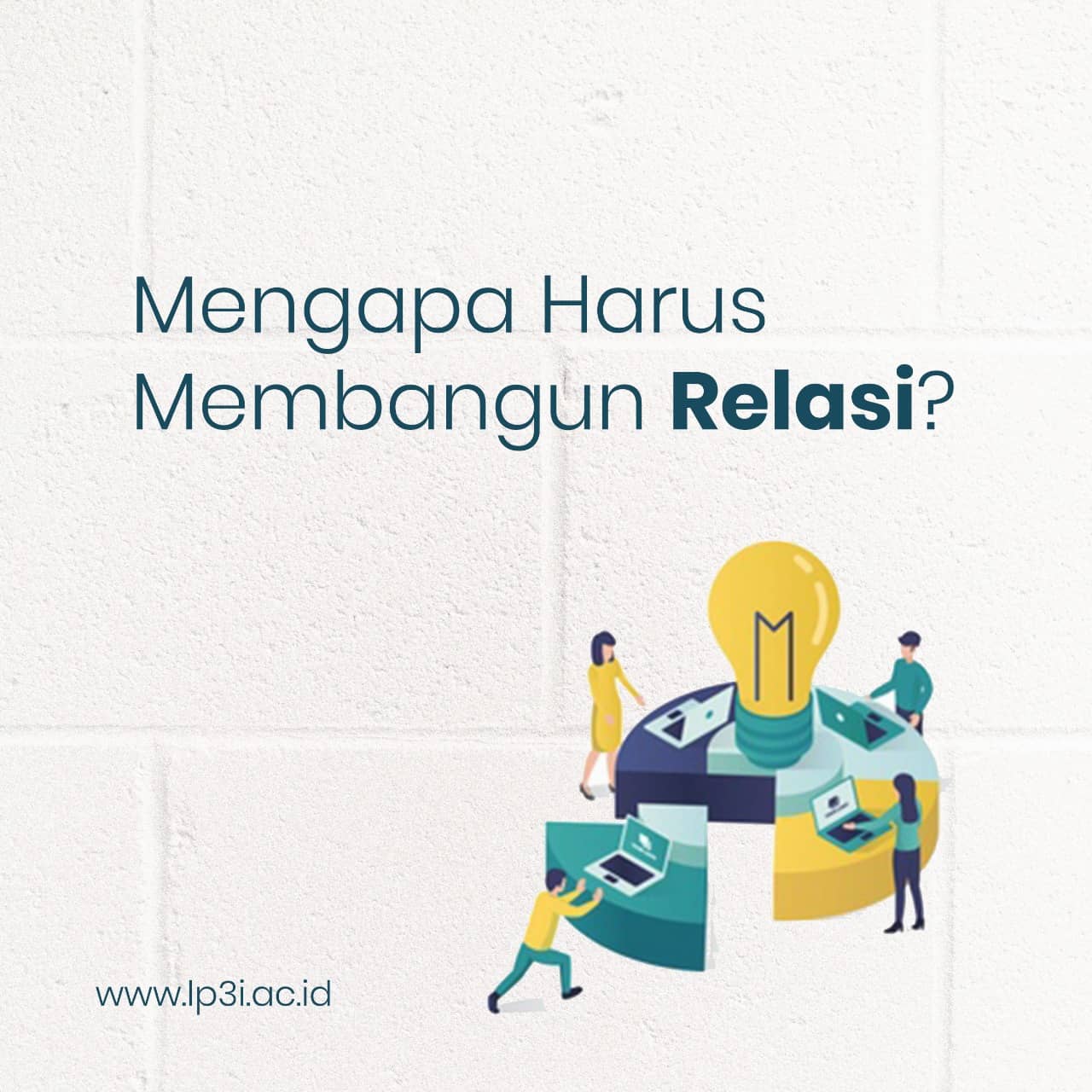 Mengapa Harus Membangun Relasi di Usia Muda