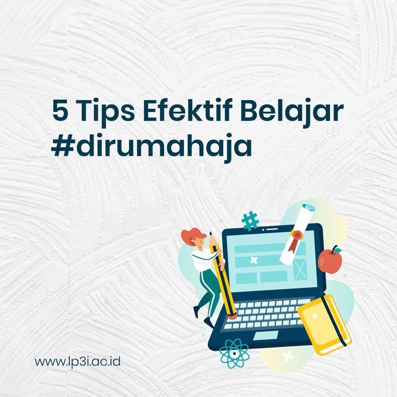 5 Tips efektif belajar secara daring selama #dirumahaja